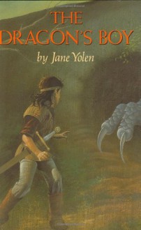 The Dragon's Boy - Jane Yolen