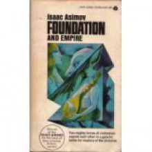 Foundation and Empire (Foundation, #2) - Isaac Asimov