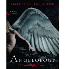 Angelology - Danielle Trussoni