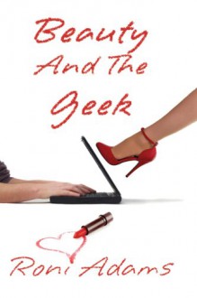 Beauty And The Geek - Roni Adams