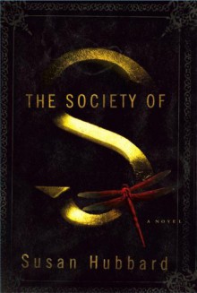 The Society of S - Susan Hubbard