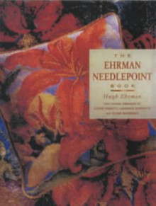The Ehrman Needlepoint Book - Hugh Ehrman