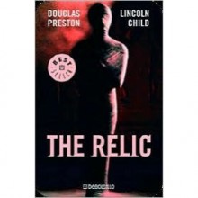 The Relic (Spanish Edition) - Douglas Preston, Lincoln Child