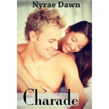 Charade - Nyrae Dawn