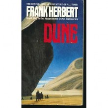 Dune (Dune Chronicles, #1) - Frank Herbert