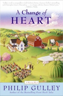 A Change of Heart - Philip Gulley