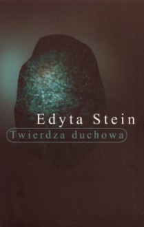 Twierdza duchowa - Edyta Stein