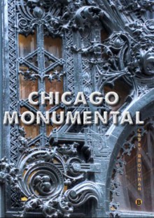 Chicago Monumental - Larry Broutman