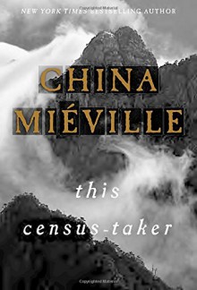 This Census-Taker - China Miéville
