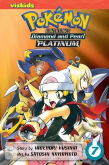 Pokémon Adventures: Diamond and Pearl/Platinum, Vol. 7 - Hidenori Kusaka, Satoshi Yamamoto