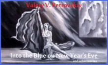 Into the Blue on New Year's Eve - Valery Petrovskiy