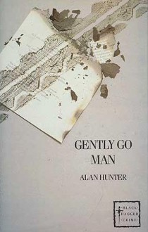 Gently Go Man - Alan Hunter