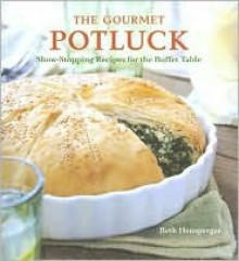 The Gourmet Potluck - Beth Hensperger