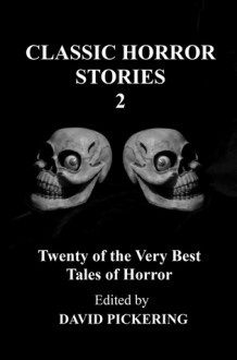 Classic Horror Stories 2 - David Pickering