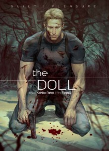 The Doll - Kichiku Neko, TogaQ, Guilt Pleasure