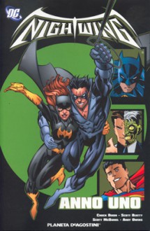 Nightwing: Anno Uno - Chuck Dixon