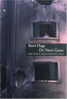 De Niro's Game (French Edition) - Rawi Hage