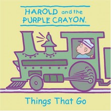 Harold and the Purple Crayon: Things That Go - Jodi Huelin, Kevin Murawski