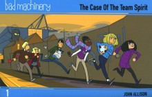 Bad Machinery Volume 1 - Pocket Edition: The Case of the Team Spirit - John Allison