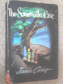 The Somerville case - James CORBETT