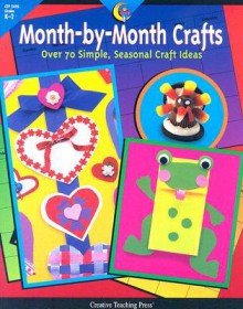 Month-By-Month Crafts - Sue Lewis