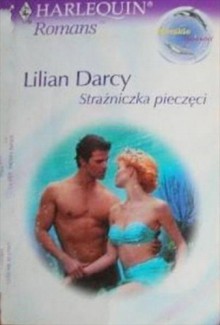 Strażniczka pieczęci - Lilian Darcy