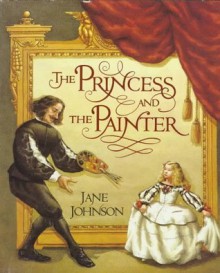 The Princess and the Painter - Jane Johnson