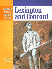 Lexington and Concord - Michael V. Uschan