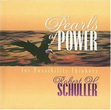 Pearls of Power - Robert H. Schuller