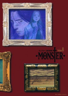 浦沢直樹モンスター8をプレゼンツ (Naoki Urasawa's Monster: Kanzenban, #8) - Naoki Urasawa, Naoki Urasawa