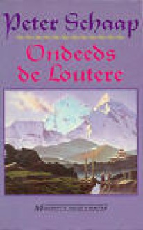 Ondeeds De Loutere - Peter Schaap