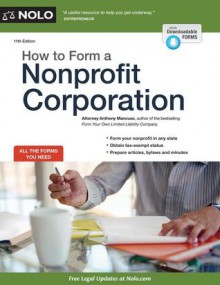 How to Form a Nonprofit Corporation (National Edition) - Anthony Mancuso