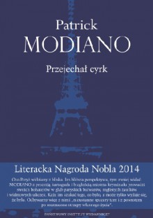 Przejechał cyrk - Patrick Modiano