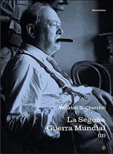 La Segona Guerra Mundial (II) - Winston Churchill, Dolors Udina