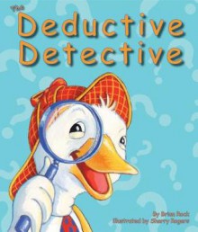 The Deductive Detective - Brian Rock, Sherry Rogers