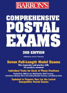 How To Prepare For The Comprehensive Postal Exam: Test Battery Series 460/470, For Six Job Positions - Philip Barkus, Eve P. Steinberg