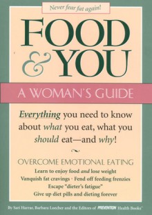 Food & You: A Woman's Guide - Sari Harrar, Barbara Loecher