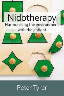 Nidotherapy: Harmonising the Environment with the Patient - Peter Tyrer