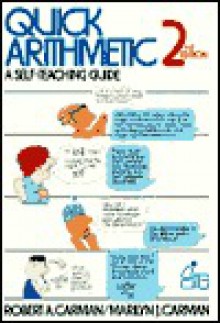 Quick Arithmetic, 2nd Edition - Robert A. Carman