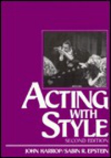 Acting with Style - John Harrop, Sabin R. Epstein