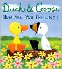 Duck and Goose, How Are You Feeling? (Board Book) - Tad Hills