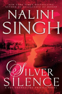 Silver Silence - Nalini Singh
