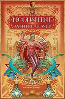 Moonshine - Jasmine Gower