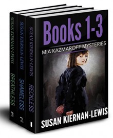 The Mia Kazmaroff Mysteries: Books 1-3 - Susan Kiernan-Lewis