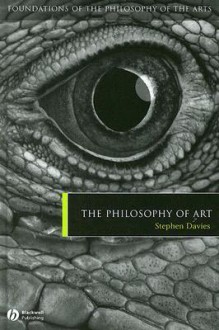 The Philosphy of Art - Stephen Davies