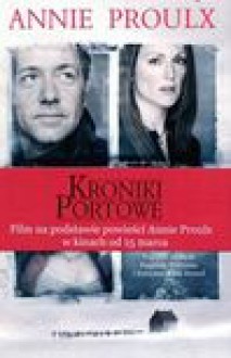 Kronika portowa - Annie Proulx