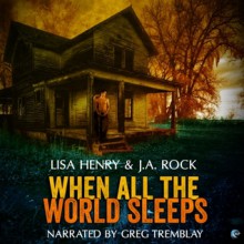 While All The World Sleeps - Lisa Henry & J. A. Rock