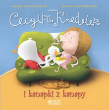 Cecylka Knedelek i kanapki z kanapy - Joanna Krzyżanek