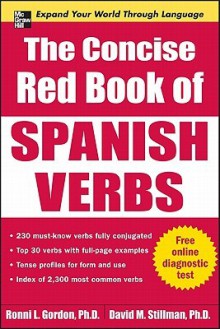 The Concise Red Book of Spanish Verbs - Gordon Ronni, David Stillman, Gordon Ronni