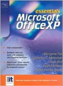 Essentials: Microsoft Office XP - Lawrence C. Metzelaar, Marianne B. Fox, Linda J. Bird